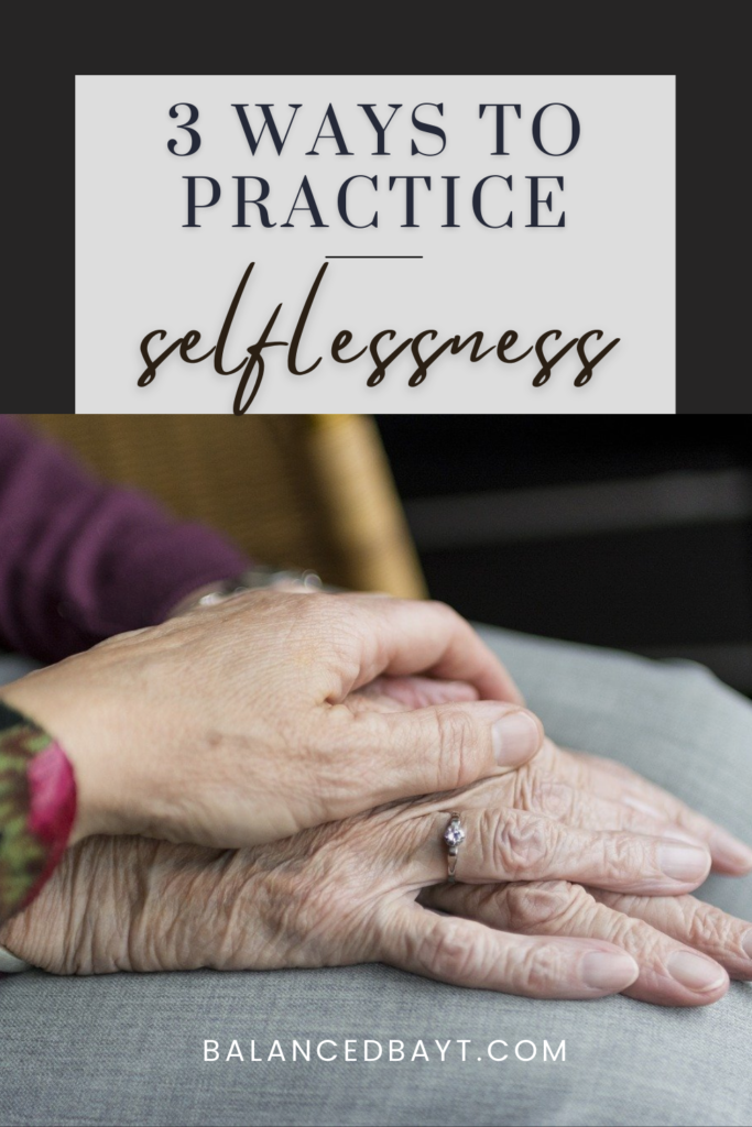 ways-to-practice-selflessness