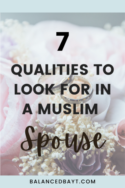 qualities to look for in muslim husband