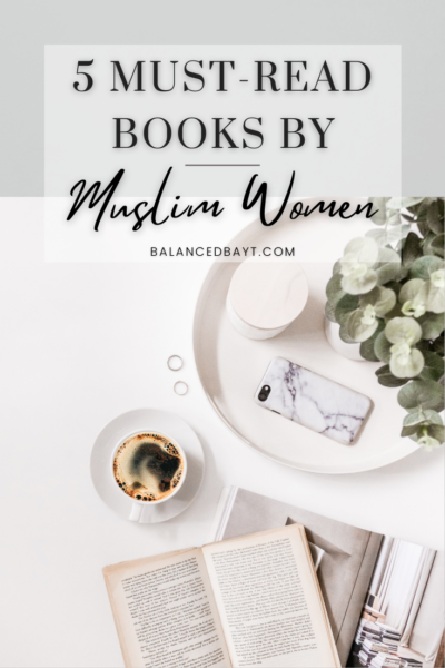 2–must-read-books-for-muslim-women-balancedbayt