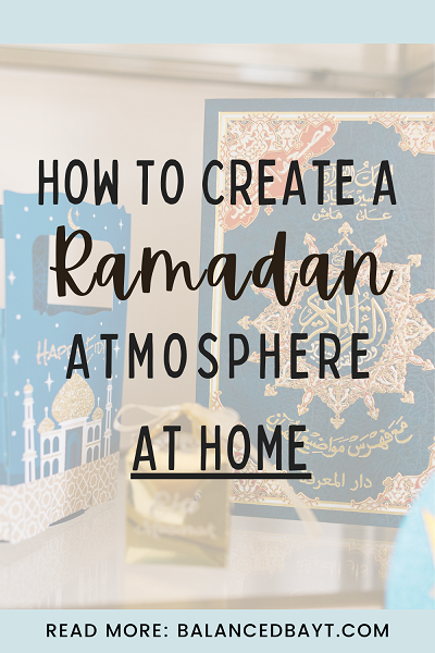 create spiritual environment home ramadan