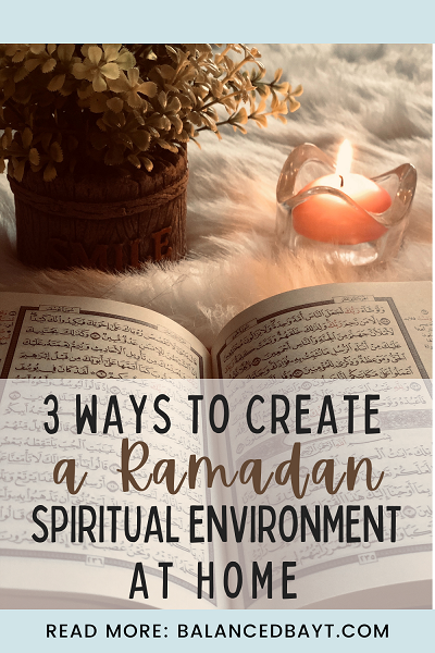 create spiritual environment home ramadan