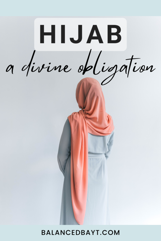 Back of girl in hijab. Text reads: Hijab: A Divine Obligation