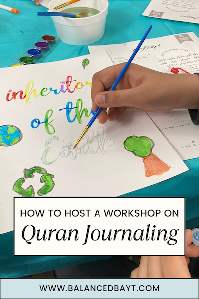 Text reads: How to Host a Workshop on Quran Journaling. Image shows hand holding paintbrush and painting worksheet